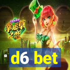 d6 bet